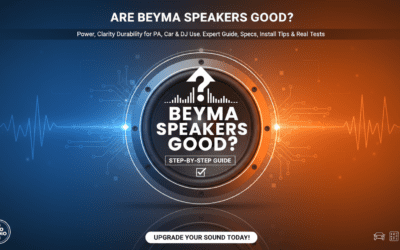 Are Beyma Speakers Good? Step-by-Step Guide
