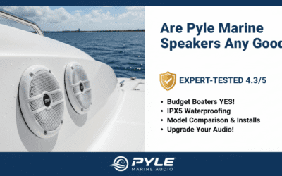 Are Pyle Marine Speakers Any Good?