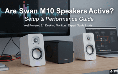 Are Swan M10 Speakers Active? Setup & Performance Guide