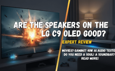 Are the Speakers on the LG C9 OLED Good? Expert Review