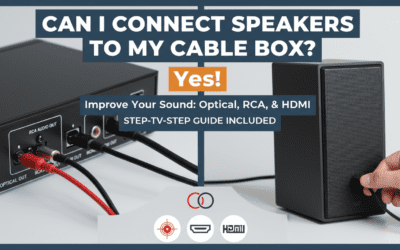 Can I Connect Speakers to My Cable Box? (Step-by-Step Guide)