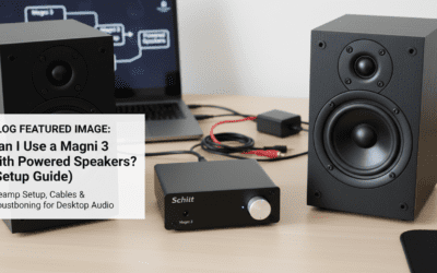 Can I Use a Magni 3 with Powered Speakers? (Setup Guide)