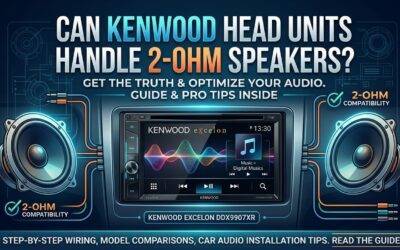 Can Kenwood Head Unit Handle 2 Ohm Speakers?