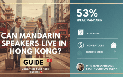 Can Mandarin Speakers Live in Hong Kong? Guide