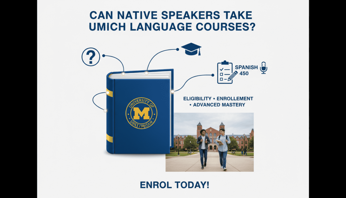 Can Native Speakers Take UMich Language Courses?