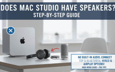 Does Mac Studio Have Speakers? Step-by-Step Guide