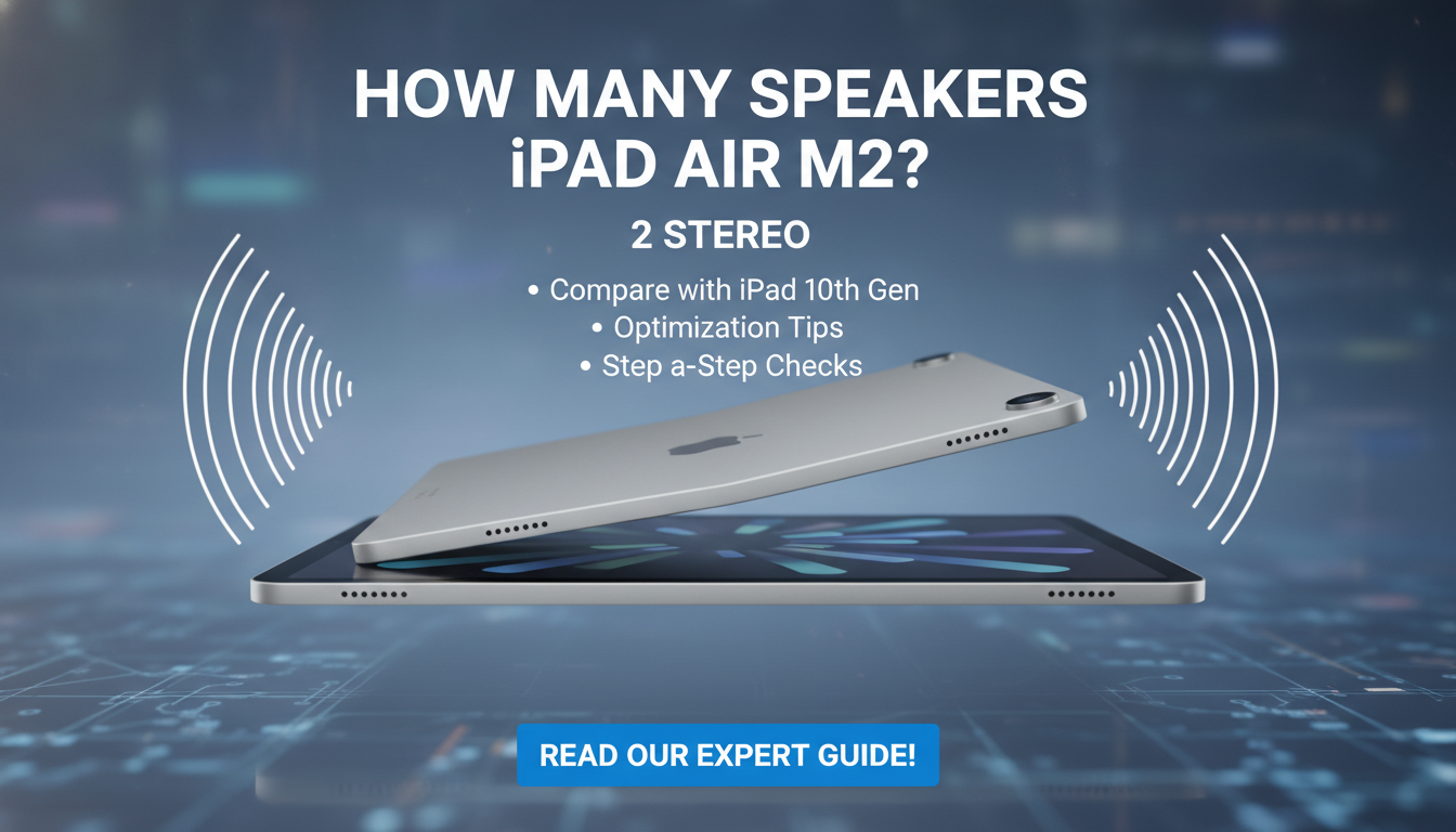 How Many Speakers iPad Air M2? (2 Stereo)