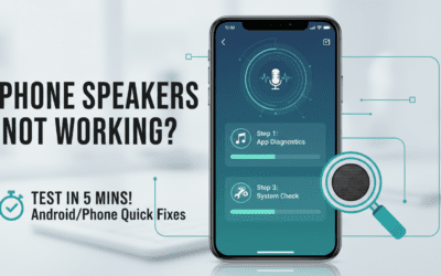 How to Check If My Phone Speakers Are Working