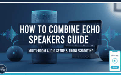 How to Combine Echo Speakers Guide