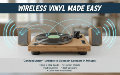 How to Connect Marley Turntable to Bluetooth Speakers