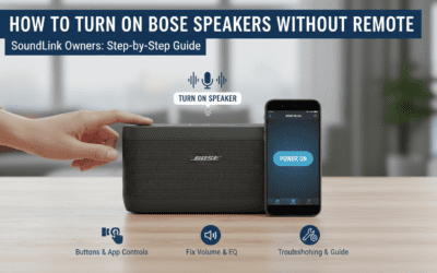 How to Turn On Bose Speakers Without Remote