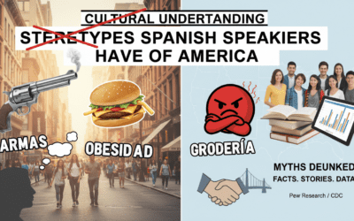 Stereotypes Spanish Speakers Have of America