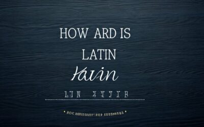 How Hard is Latin for English Speakers?