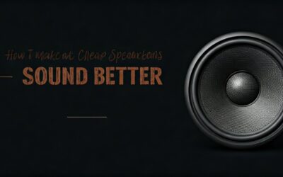 How to Make Cheap Speakers Sound Better